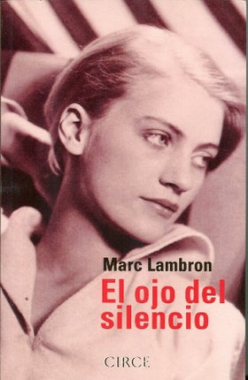 EL OJO DEL SILENCIO | MARC LAMBRON