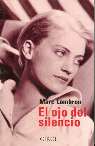 EL OJO DEL SILENCIO | MARC LAMBRON