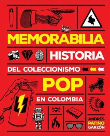 MEMORABILIA | ANDRES PATIÑO GARZON