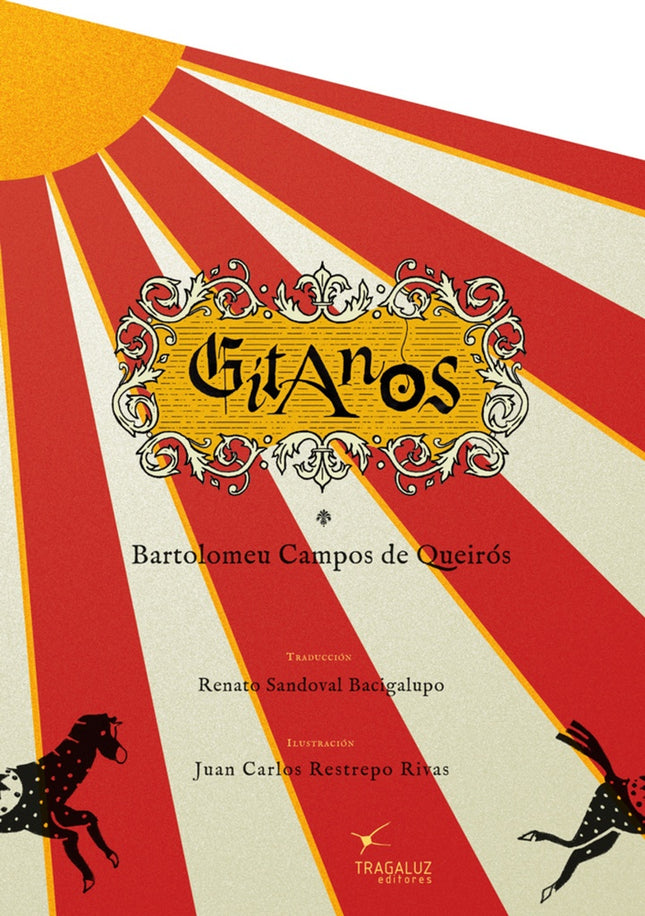 GITANOS | BARTOLOMEU CAMPOS DE QUEIROS