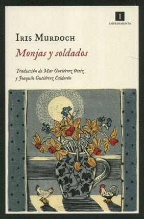 MONJAS Y SOLDADOS | IRIS MURDOCH