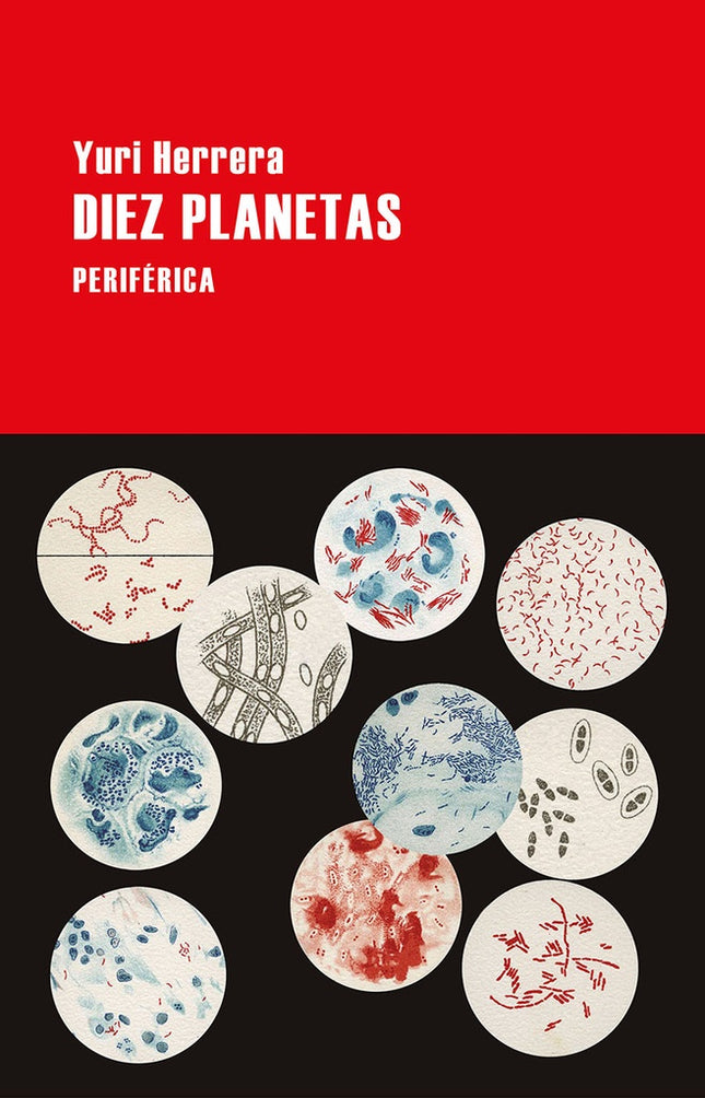 DIEZ PLANETAS | YURI HERRERA