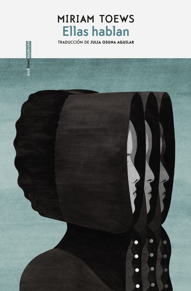 ELLAS HABLAN | MIRIAM TOEWS