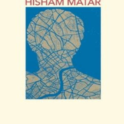 LOS AMIGOS DE MI VIDA  | HISHAM MATAR