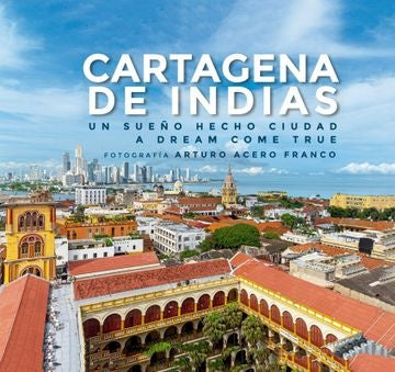 CARTAGENA DE INDIAS | ARTURO ACERO FRANCO