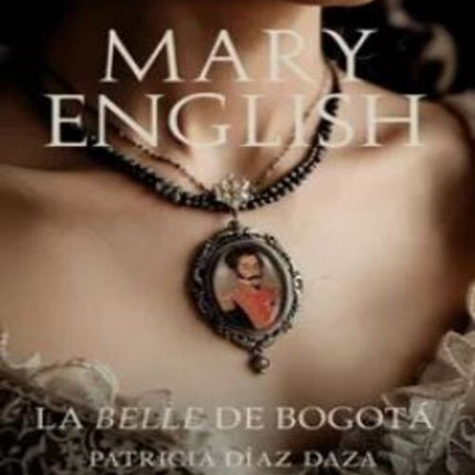 MARY ENGLISH | PATRICIA DIAZ DAZA