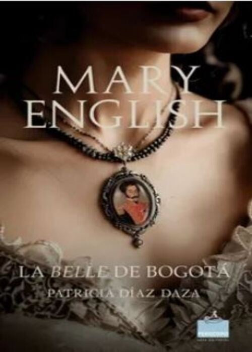 MARY ENGLISH | PATRICIA DIAZ DAZA