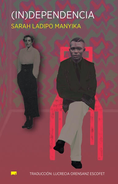 (IN) DEPENDENCIA | SARAH LADIPO MANYIKA