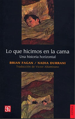 LO QUE HICIMOS EN LA CAMA | BRIAN FAGAN