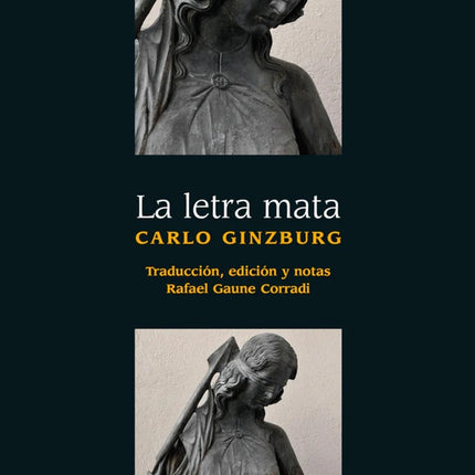 LA LETRA MATA | CARLO GINZBURG