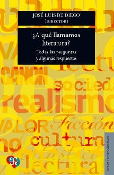A QUE LLAMAMOS LITERATURA? | JOSE LUIS DE DIEGO