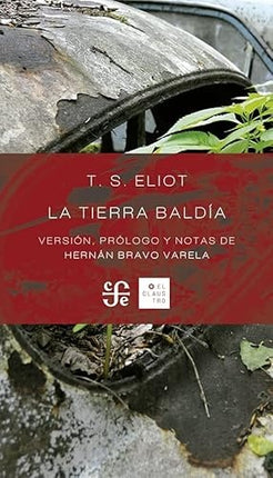 LA TIERRA BALDIA | T. S. ELIOT