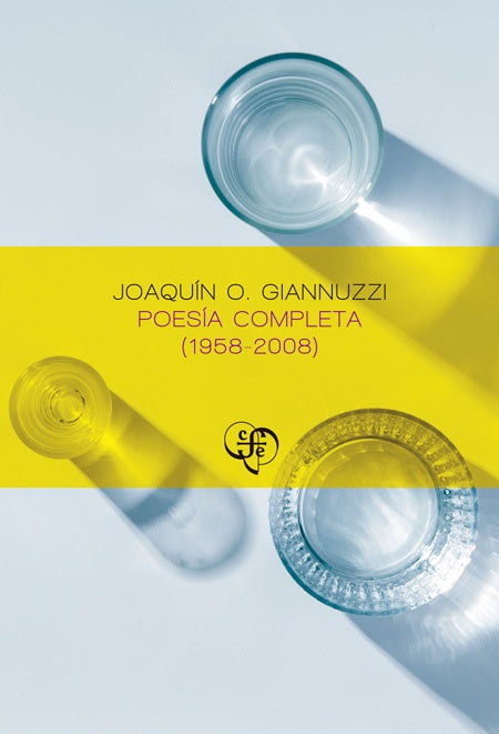 POESIA COMPLETA (1958  2008) | JOAQUIN O. GIANNUZZI