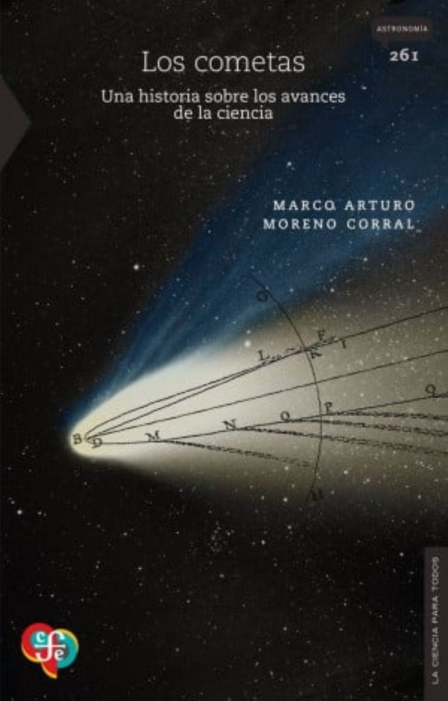LOS COMETAS | MARCO ARTURO MORENO CORRAL