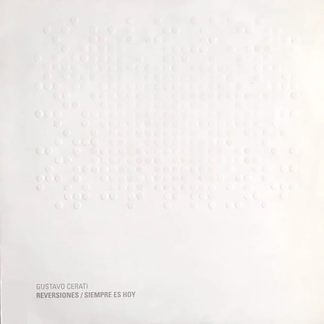 REVERSIONES / SIEMPRE ES HOY | GUSTAVO CERATI