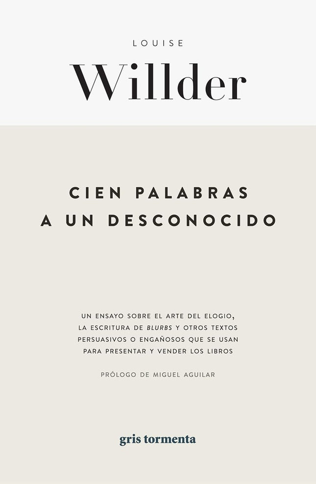 CIEN PALABRAS A UN DESCONOCIDO | LOUISE WILLDER