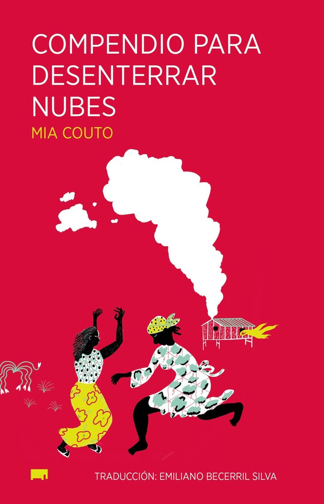COMPENDIO PARA DESENTERRAR NUBES | MIA COUTO