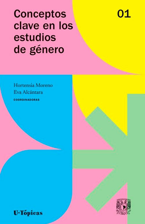 CONCEPTOS CLAVE EN LOS ESTUDIOS DE GENERO VOL. 1 | HORTENCIA MORENO