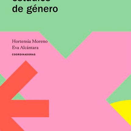 CONCEPTOS CLAVE EN LOS ESTUDIOS DE GENERO VOL. 2 | HORTENCIA MORENO