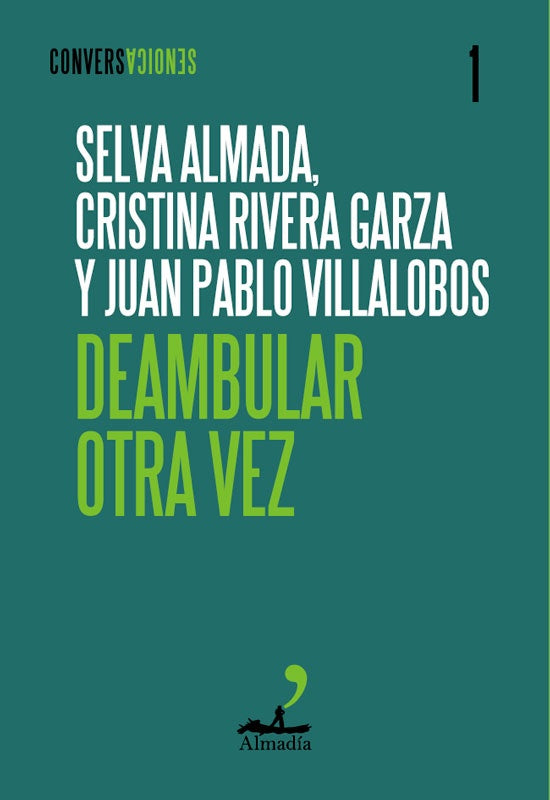 DEAMBULAR OTRA VEZ | SELVA ALMADA