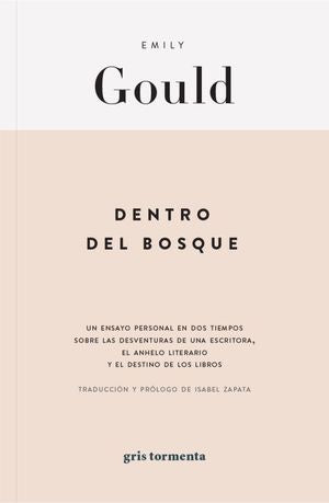 DENTRO DEL BOSQUE | EMILY GOULD
