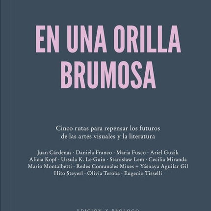 EN UNA ORILLA BRUMOSA | AUTORES VARIOS