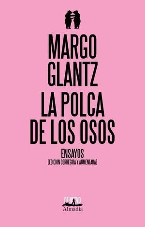 LA POLCA DE LOS OSOS | MARGO GLANTZ