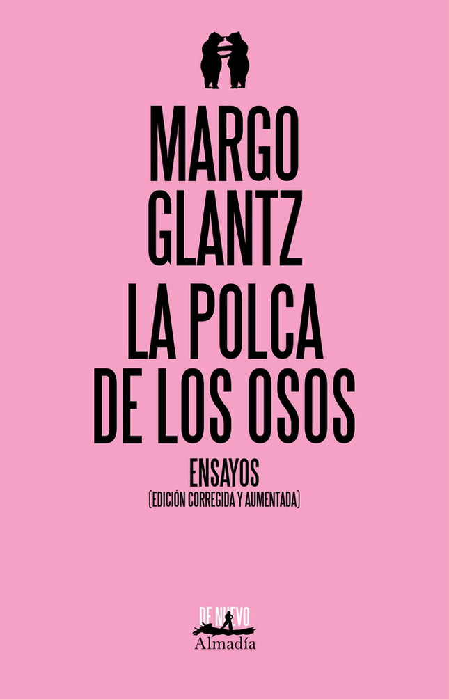 LA POLCA DE LOS OSOS | MARGO GLANTZ