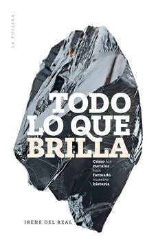 TODO LO QUE BRILLA | IRENE DEL REAL