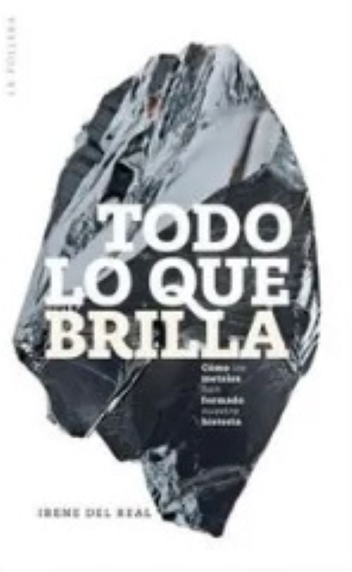 TODO LO QUE BRILLA | IRENE DEL REAL
