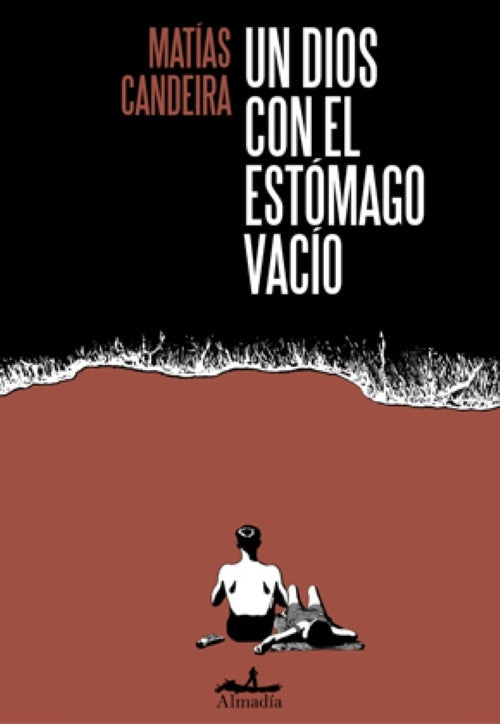 UN DIOS CON EL ESTOMAGO VACIO | MATIAS CANDEIRA