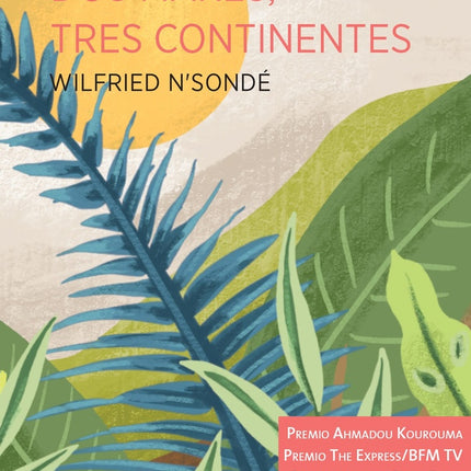 UN OCEANO, DOS MARES, TRES CONTINENTES | WILFRIED N'SONDE