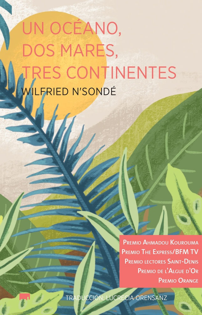 UN OCEANO, DOS MARES, TRES CONTINENTES | WILFRIED N'SONDE