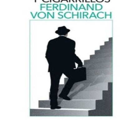 CAFE Y CIGARRILLOS | FERDINAND VON SCHIRACH