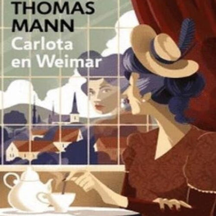 CARLOTA EN WEIMAR | THOMAS MANN