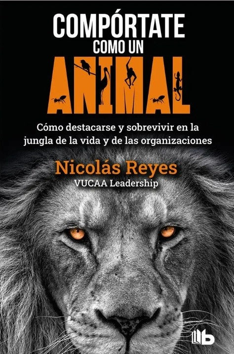 COMPORTATE COMO UN ANIMAL | NICOLAS REYES