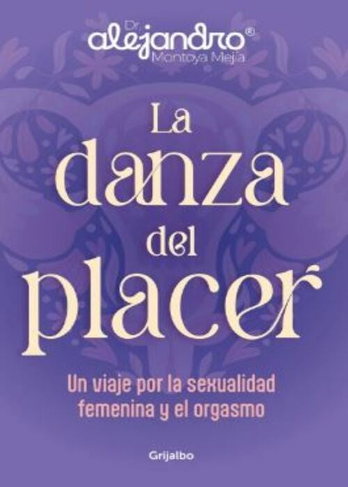 LA DANZA DEL PLACER | ALEJANDRO MONTOYA MEJIA