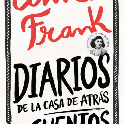 ANNE FRANK DIARIOS DE LA CASA DE ATRAS | ANNE FRANK