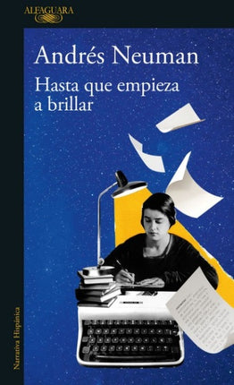 HASTA QUE EMPIEZA A BRILLAR | ANDRES NEUMAN