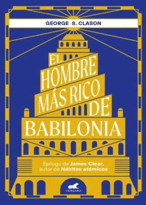 EL HOMBRE MAS RICO DE BABILONIA | GEORGE S. CLASON