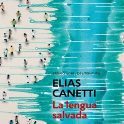 LA LENGUA SALVADA | ELIAS CANETTI