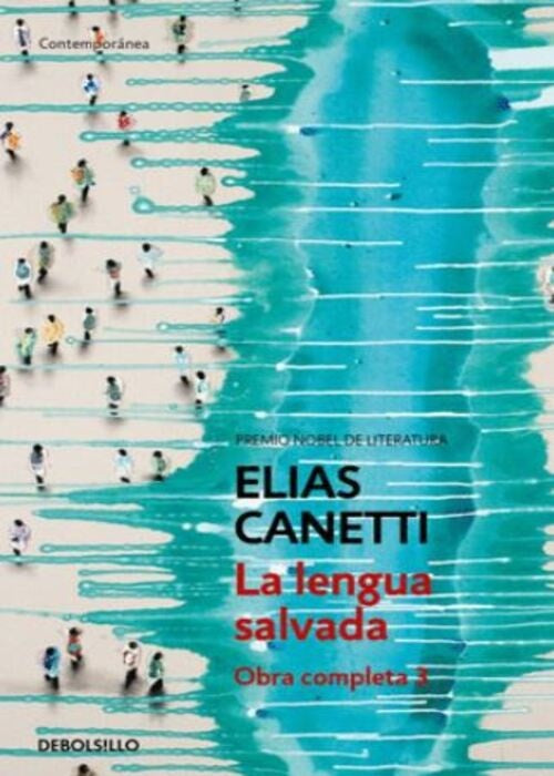 LA LENGUA SALVADA | ELIAS CANETTI