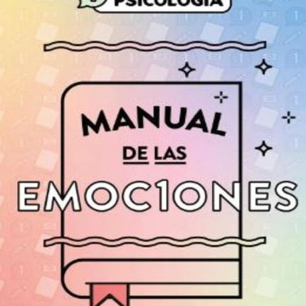 MANUAL DE LAS EMOCIONES | ADALY ELIZA LOPEZ SIERRA