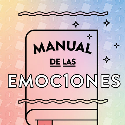 MANUAL DE LAS EMOCIONES | ADALY ELIZA LOPEZ SIERRA