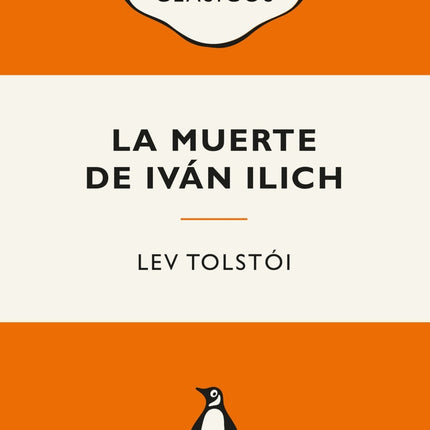 MUERTE DE IVAN ILLICH Y OTROS RELATOS | LEV TOLSTOI