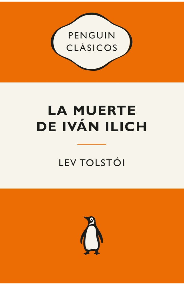 MUERTE DE IVAN ILLICH Y OTROS RELATOS | LEV TOLSTOI