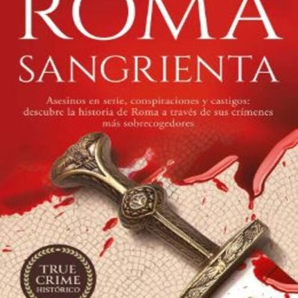 ROMA SANGRIENTA | PEDRO HUERTAS