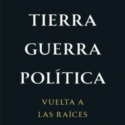TIERRA, GUERRA, POLITICA | FRANCISCO GUTIERREZ SANIN