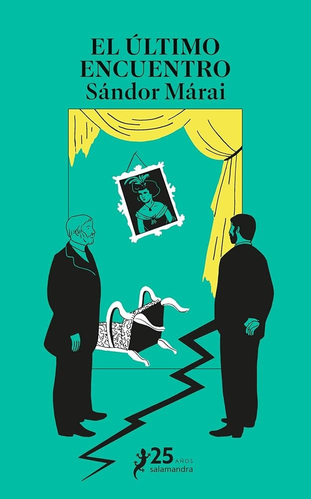 EL ULTIMO ENCUENTRO | SANDOR MARAI