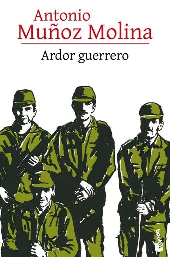 ARDOR GUERRERO | ANTONIO MUÑOZ MOLINA